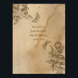 You Will Rise From the Ashes Poster<br><div class="desc">You will rise from the ashes, but the burning comes first. Poster.</div>