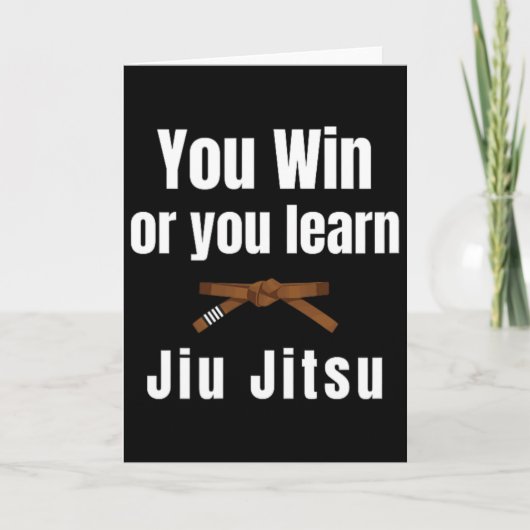 You Win Or You Learn Jiujitsu Judo Karate Boxing K Kaart (Voorkant)