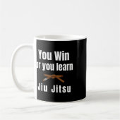 You Win Or You Learn Jiujitsu Judo Karate Boxing K Koffiemok (Links)