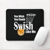 You Wish You Could Swish Like Me Sketll Muismat (Met muis)