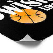 You Wish You Could Swish Like Me Sketll  Poster (Hoek)