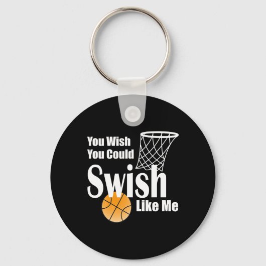 You Wish You Could Swish Like Me Sketll  Sleutelhanger (Voorkant)