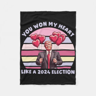 You Won My Heart Like A 2024 Election Funny Trump Fleece Deken