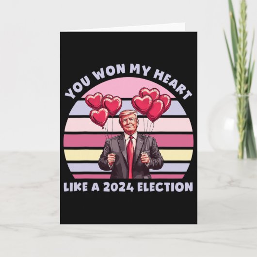 You Won My Heart Like A 2024 Election Funny Trump  Kaart (Voorkant)