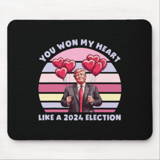 You Won My Heart Like A 2024 Election Funny Trump Muismat