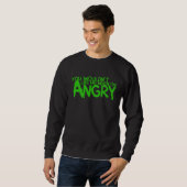 You Wouldn t Like Me When I m Angry Trui (Voorkant volledig)