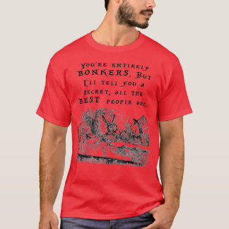 Youamp39re volledig bonkers t-shirt