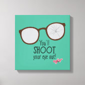 You'l Shoot Your Eye Out! Canvas Afdruk (Voorkant)