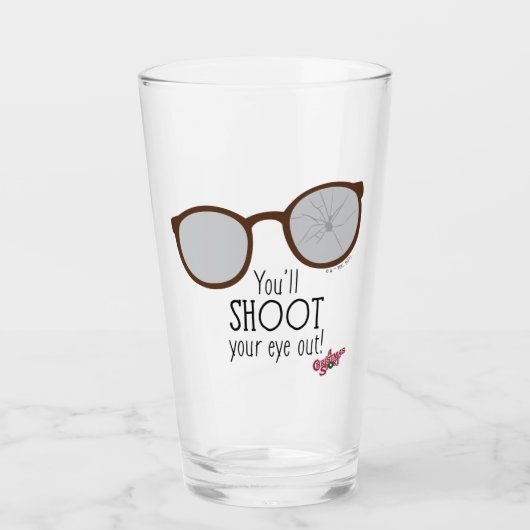 You'l Shoot Your Eye Out! Glas (Voorkant)
