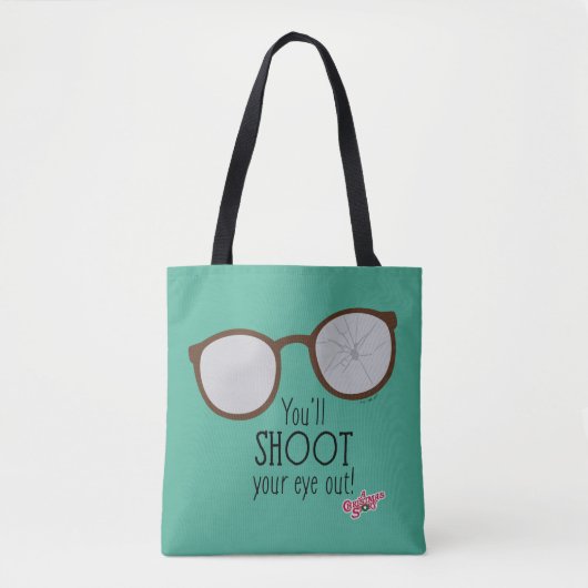 You'l Shoot Your Eye Out! Tote Bag (Voorkant)