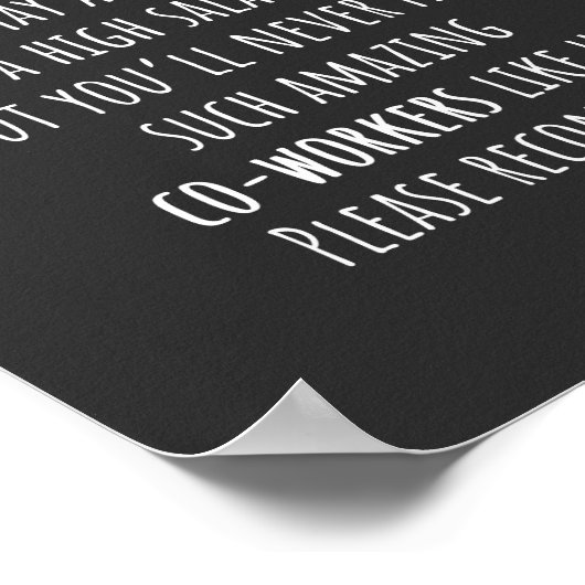 you'll never find such amazing co-workers like us! poster (Hoek)