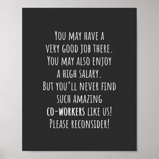 you'll never find such amazing co-workers like us! poster (Voorkant)