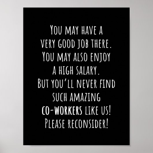 you'll never find such amazing co-workers like us! poster (Voorkant)