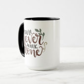 You'll Never Walk Alone - Comforting Hand-Lettered Mok (Voorkant links)