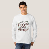 You'll Never Walk Alone - Comforting Hand-Lettered T-shirt (Voorkant volledig)