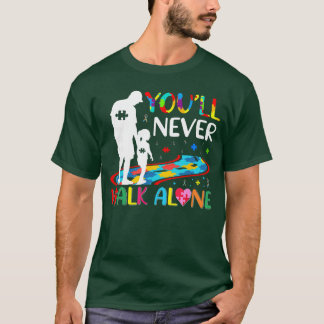 Youll Never Walks Alone Vader en Dochter Autisme T-shirt
