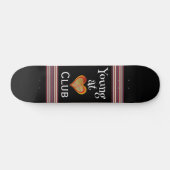Young at Heart Club Skateboard (Horizontaal)