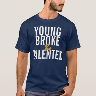 Young Broke & Talented T-shirt II (marine/White)