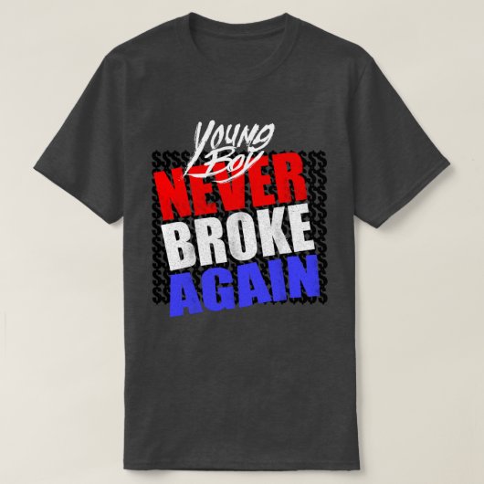 Young Buck heeft nooit meer gebroken T-shirt (Design voorkant)