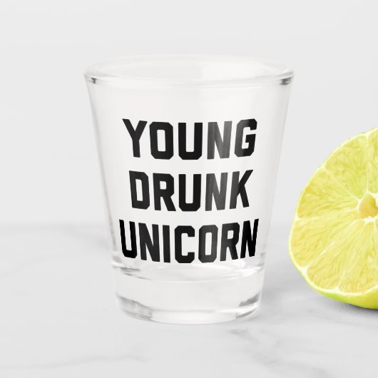 Young Drink Unicorn Funny Quote Shot Glas (Voorkant)