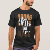 Young ed And Black Girl  Melanin Queen Girls Kids T-shirt (Voorkant)