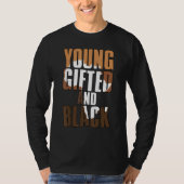 Young ed And Black Girl Melanin Queen Girls Kids T-shirt (Voorkant)
