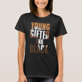 Young ed And Black Girl  Melanin Queen Girls Kids T-shirt (Voorkant)