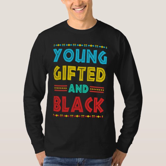 Young ed Black4 Black Magic Girl and Black History T-shirt (Voorkant)