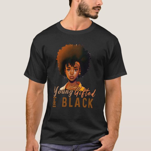 Young ed & Black African American Black History Mo T-shirt (Voorkant)