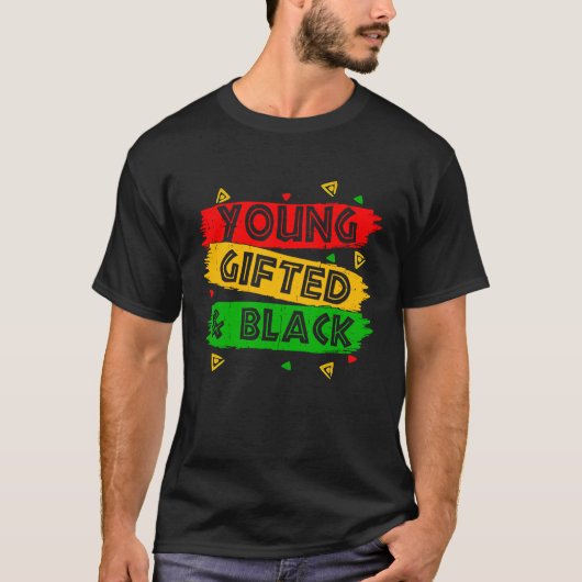 Young ed Black Black Girl Magic and Black History T-shirt (Voorkant)