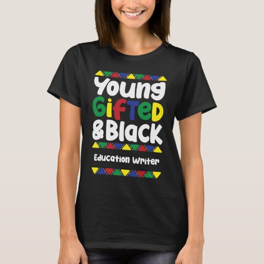 Young ed & Black History Month Education Writer T-shirt (Voorkant)
