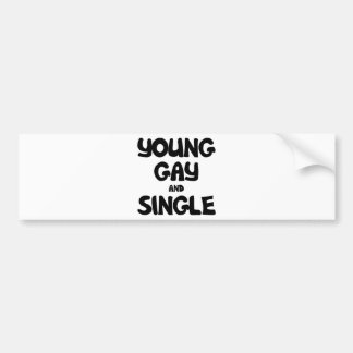 Young Gay en Single Bumpersticker