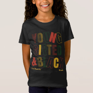Young Gifted and Black Beauful Talented Black T-shirt
