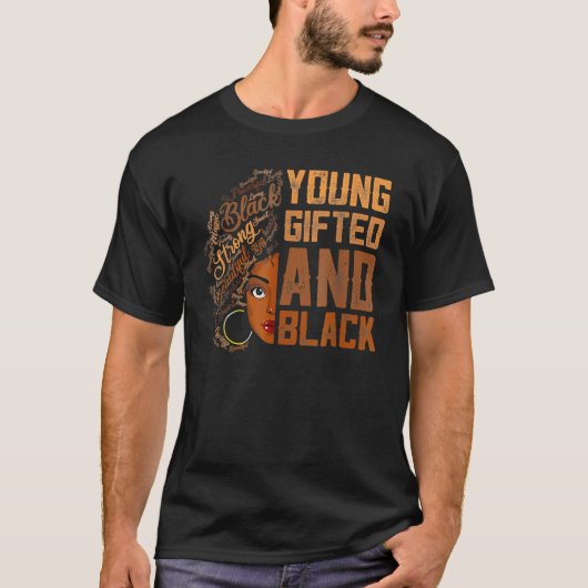 Young Gifted And Black History Month African Melan T-shirt (Voorkant)