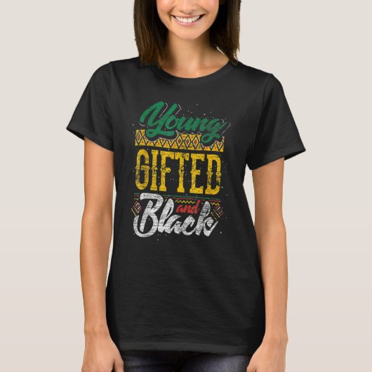 Young Gifted And Black History Month African T-shirt (Voorkant)
