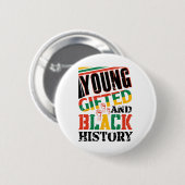 Young Gifted And Black History Ronde Button 5,7 Cm (Voorkant /achterkant)