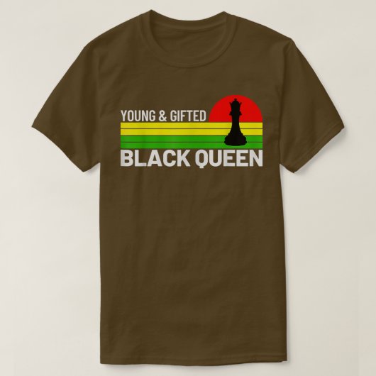 Young Gifted and Black Queen voor Kinderen en Volw T-shirt (Design voorkant)