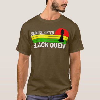 Young Gifted and Black Queen voor Kinderen en Volw T-shirt