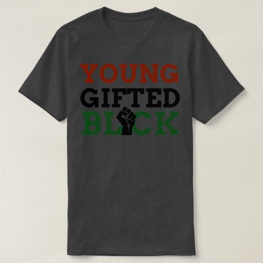 Young Gifted and Black T-shirt (Design voorkant)