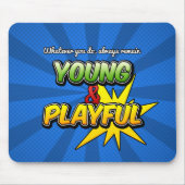Young&Playful Inspirerend Mousepad Muismat (Voorkant)