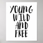 Young Wild and Free Poster (Voorkant)