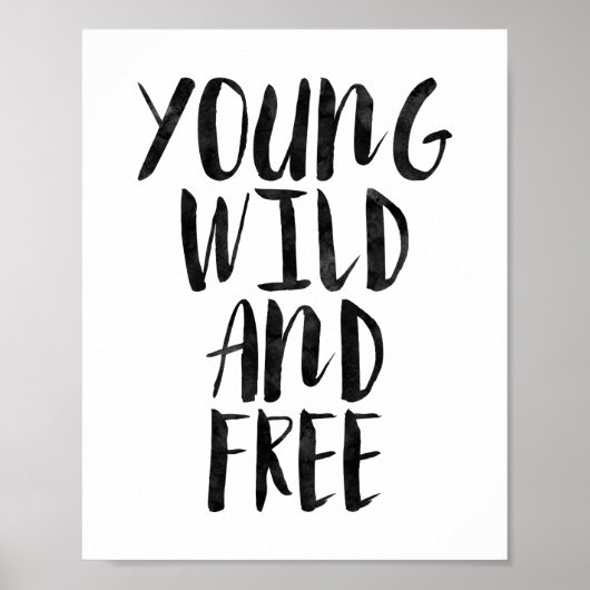 Young Wild and Free Poster (Voorkant)
