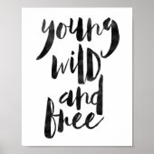 Young Wild and Free Poster (Voorkant)