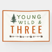 Young Wild and Three Forest Birthday Banner (Horizontaal)