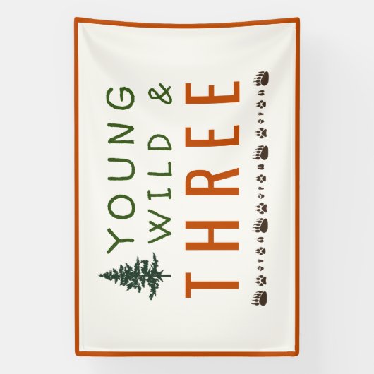Young Wild and Three Forest Birthday Banner (Verticaal)