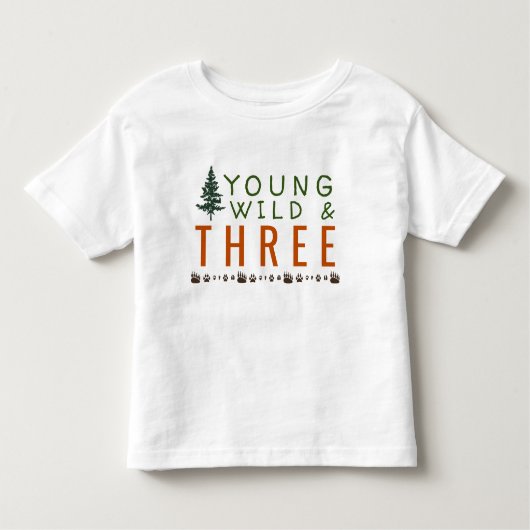 Young Wild and Three Forest Birthday T-Shirt (Voorkant)