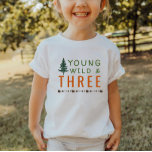 Young Wild and Three Forest Birthday T-Shirt<br><div class="desc">We voegen altijd dagelijks nieuwe design toe!</div>