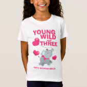 Young Wild and Three Pink 3rd Birthday T-shirt (Voorkant)