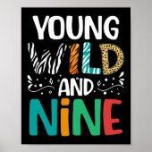 Young Wild en Nine Funny 9e verjaardag 9 jaar oud Poster (Voorkant)