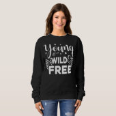 Young Wild Free Proud American Patriotic Juli Trui (Voorkant volledig)